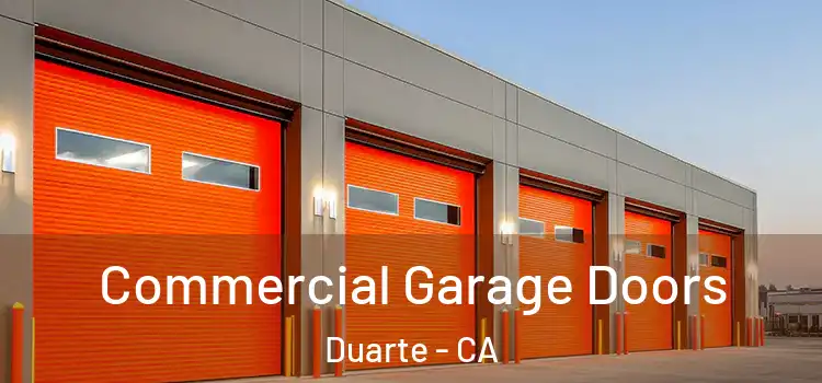  Commercial Garage Doors Duarte - CA