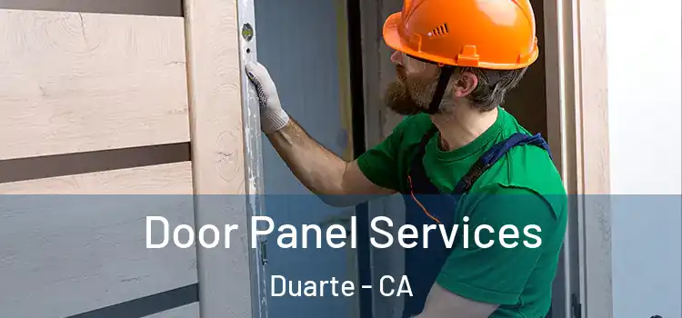 Door Panel Services Duarte - CA