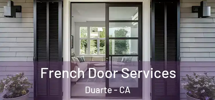 French Door Services Duarte - CA