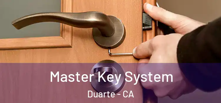 Master Key System Duarte - CA