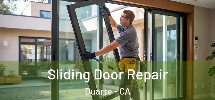 Sliding Door Repair Duarte - CA