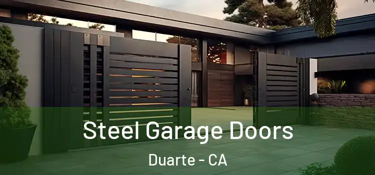 Steel Garage Doors Duarte - CA